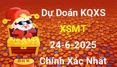 Dự Đoán XSMT 24/6/2025 - Soi Cầu Xổ Số miền Trung ngày 24/6